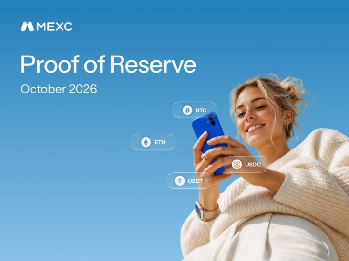 MEXC شفافیت قابل راستی‌آزمایی را با انتشار اثبات ذخایر اکتبر ۲۰۲۶ تقویت کرد